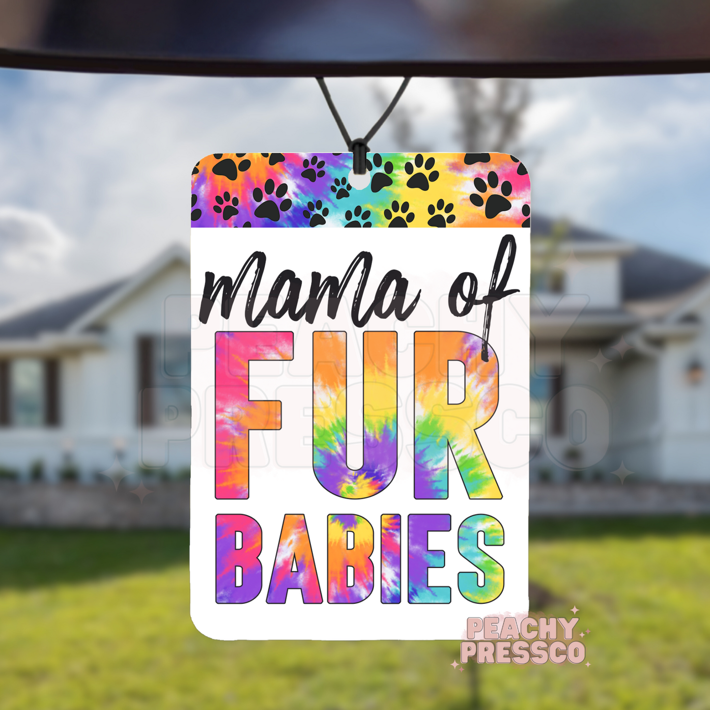 Mama Of Fur Babies - Car Air Freshener