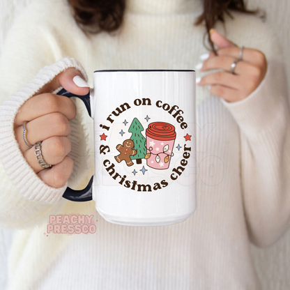 I Run On Coffee & Christmas Cheer Ceramic Mug