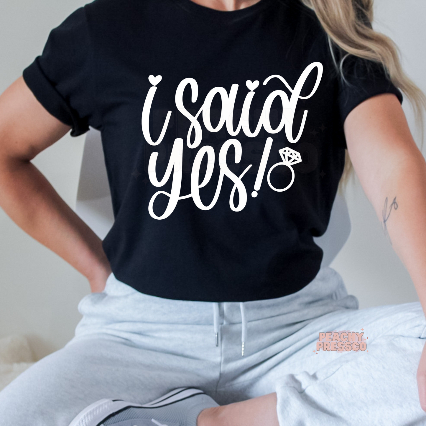 I Said Yes - Bride To Be Apparel