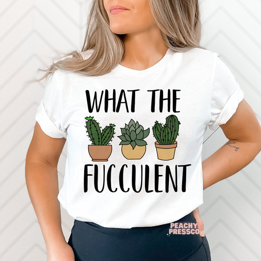 What The Fucculent Apparel