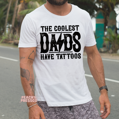 The Coolest Dads Have Tattoos Apparel