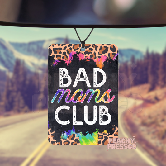 Bad Moms Club - Car Air Freshener