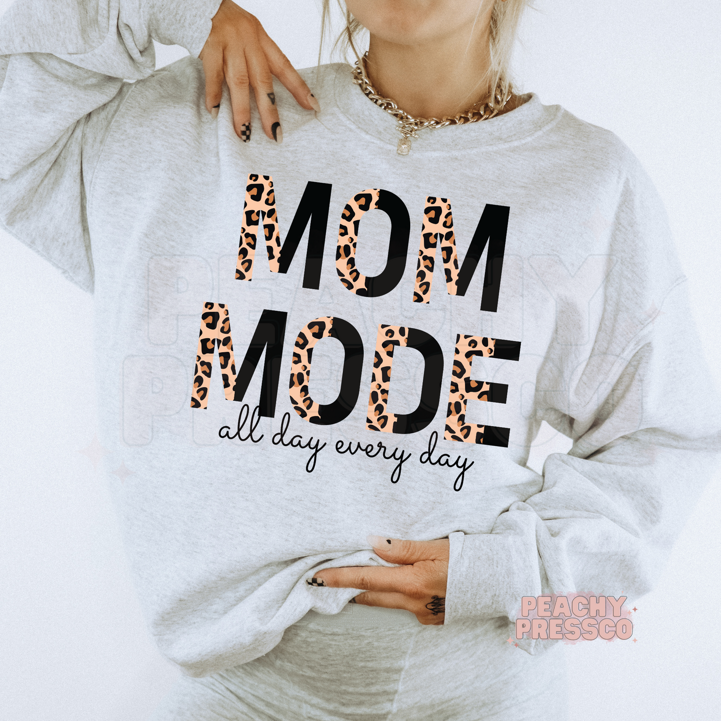 Mom Mode, All Day Every Day Apparel