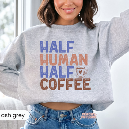 Half Human, Half Coffee Apparel