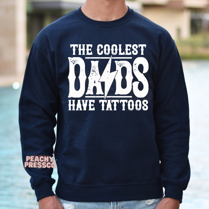 The Coolest Dads Have Tattoos Apparel