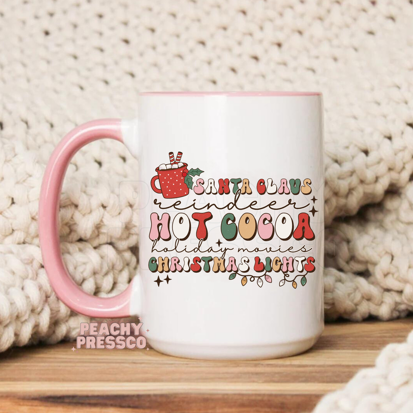 Santa, Reindeer, Cocoa, Movies and Christmas Lights Ceramic Mug