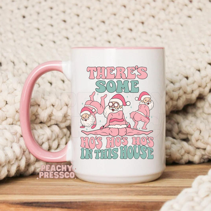 There's Some Ho Ho Ho's In This House - Christmas Ceramic Mug