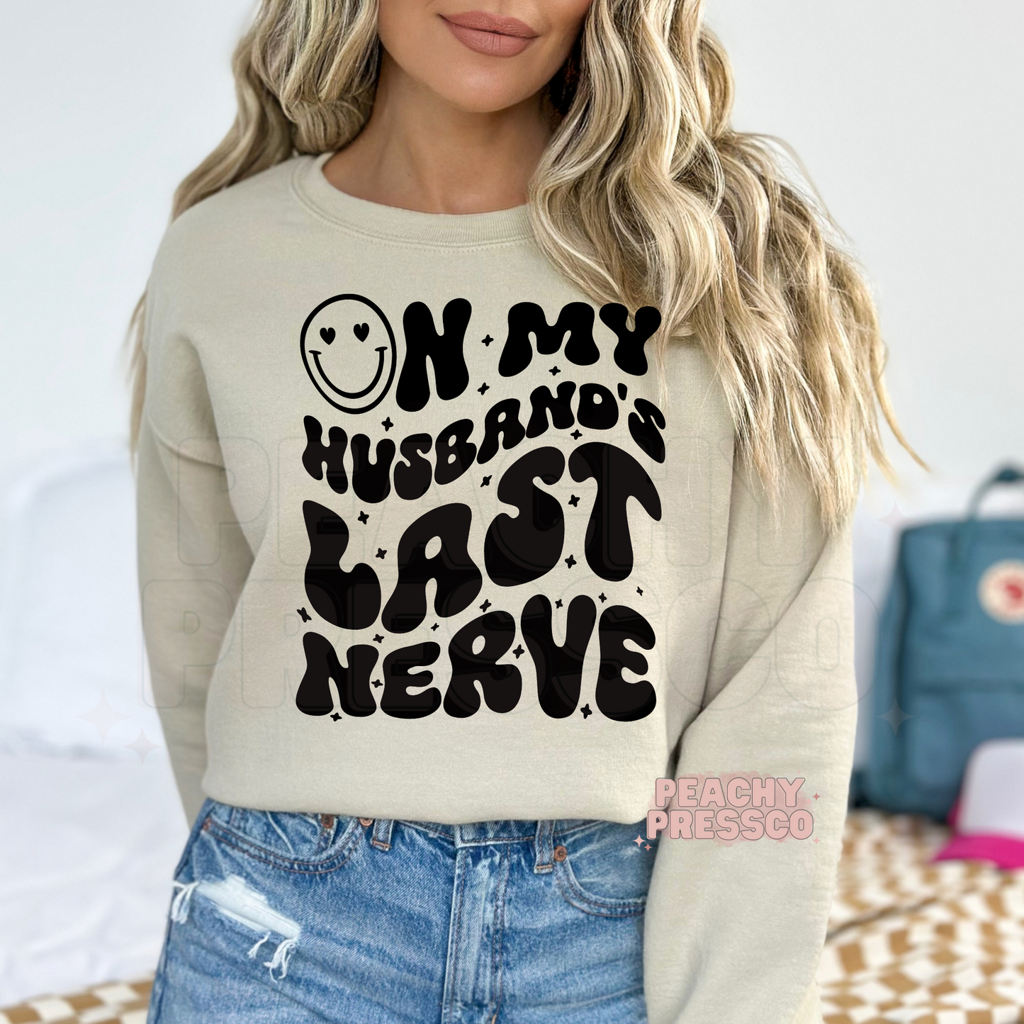 On My Husband's Last Nerve Apparel