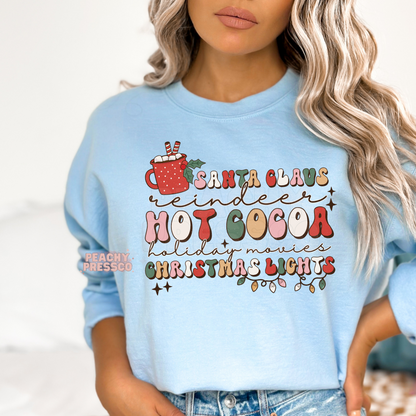 Santa, Reindeer, Cocoa, Movies and Christmas Lights Apparel