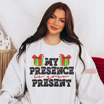 My Presence Is Your Present Christmas Apparel