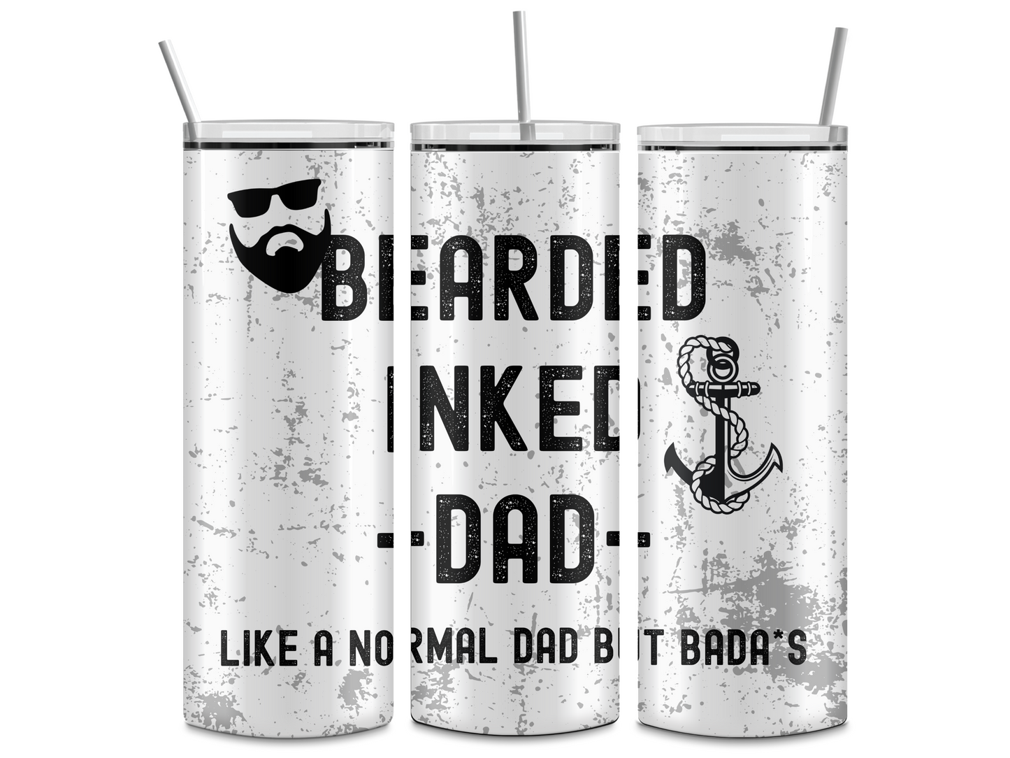 Bearded, Inked Dad - Like A Normal Dad But Badass Stainless Steel Tumbler