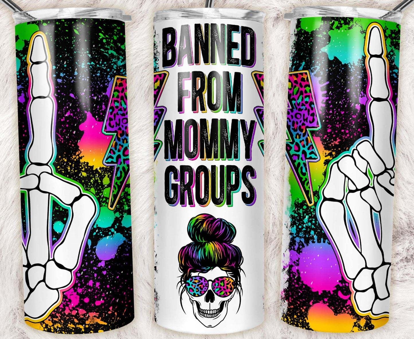 Banned From Mommy Groups Stainless Steel Tumbler