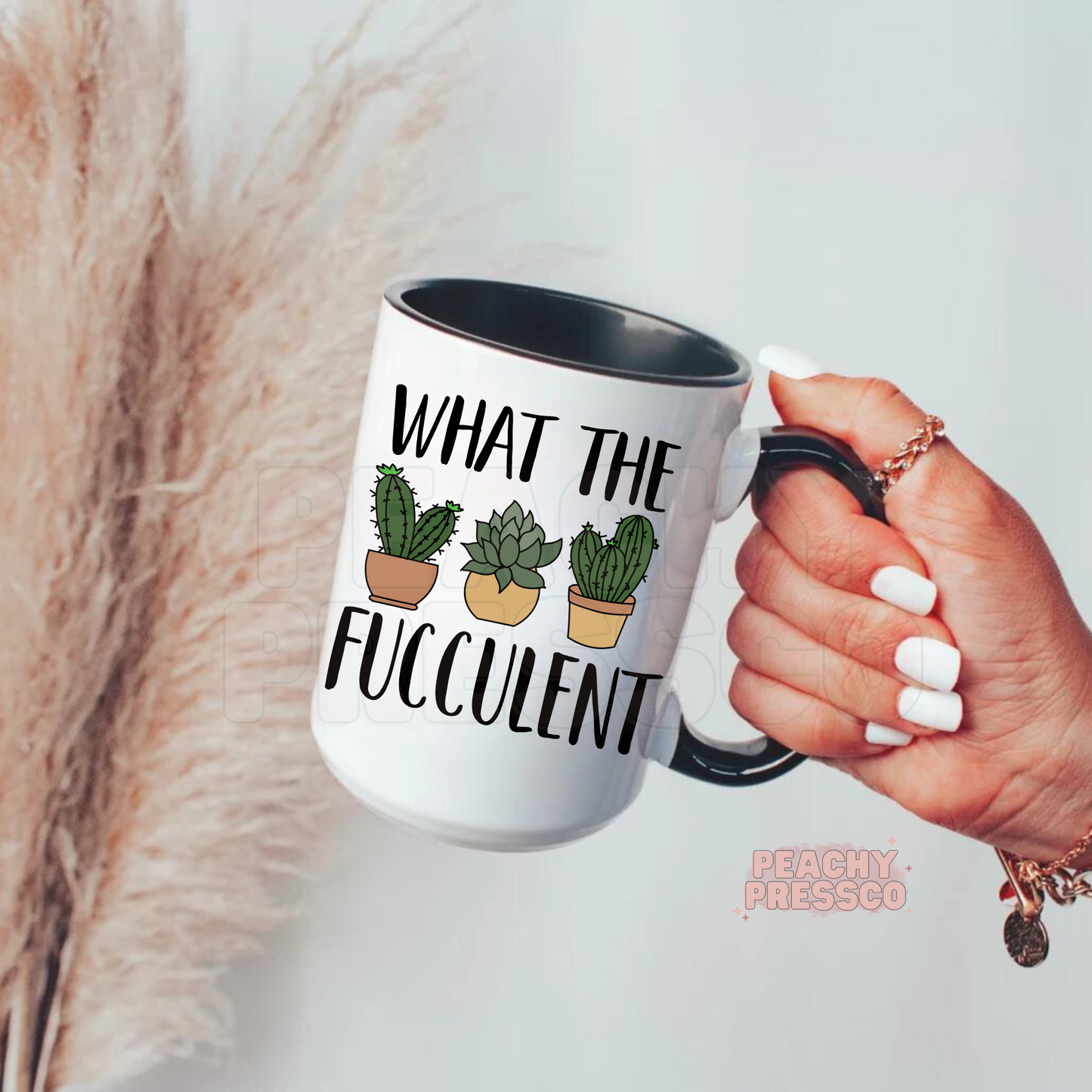 What The Fucculent Ceramic Mug