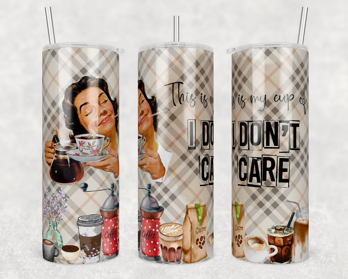 This Is My Cup Of I Don't Care Coffee Stainless Steel Tumbler