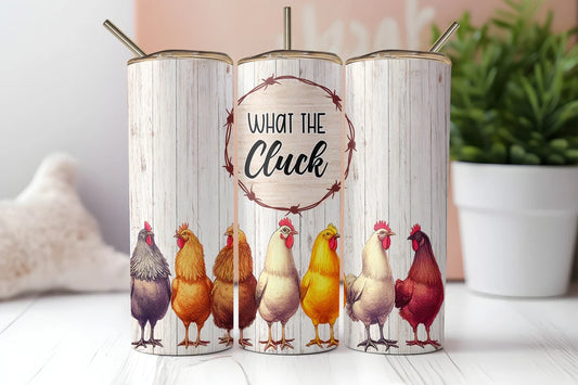 What The Cluck Stainless Steel Tumbler