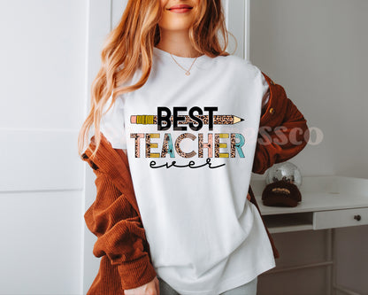 Best Teacher Ever Apparel